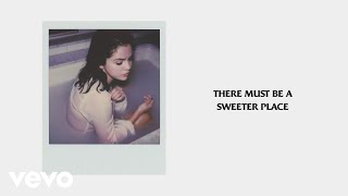 Selena Gomez  A Sweeter Place Official Lyrics ft Kid Cudi [upl. by Rollecnahc118]