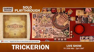 Trickerion  Solo Playthrough with Gaming Rules [upl. by Allit]