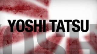 Yoshi Tatsu Entrance Video [upl. by Aihseit764]