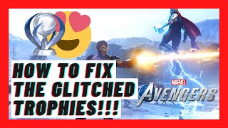 Avengers PS4 Glitched Trophies FIX How To Fix Your Glitched Trophies [upl. by Etsirhc897]