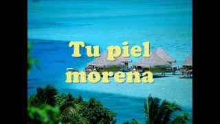 Tu piel morenawmv [upl. by Timrek365]