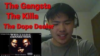 Westside Connection  The Gangsta The Killa and The Dope Dealer  REACTION [upl. by Ahsatam]