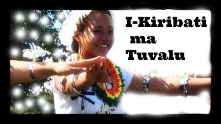 ♡ Kiribati 🇰🇮 Music ♡ Tei Kiribati ma Tuvalu ♡ [upl. by Eerej]