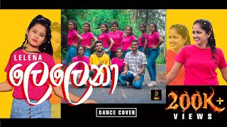 Lelena ලෙලෙනා Dancing Cover [upl. by Michi]