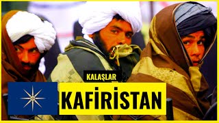 quotKAFİRİSTAN Adlı Yer Və Kalaşlar [upl. by Ilatfan]