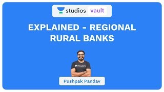 Explained  Regional Rural Banks I Banking I Pushpak Pandav [upl. by Seabrooke]