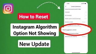 How to Reset Instagram Algorithm  Fix Reset Instagram Algorithm Option Not Showing [upl. by Schramke]