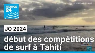 JO 2024  à 15 000 kilomètres de Paris la compétition de surf débute à Tahiti • FRANCE 24 [upl. by Enairda]