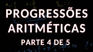 Progressões aritméticas parte 4 [upl. by Meara]