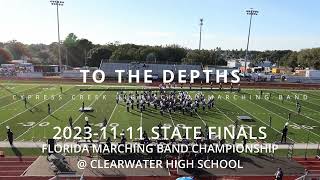 S23E10 TO THE DEPTHS  20231111  FMBC STATE FINALS  Cypress Creek High School Marching Band [upl. by Thgiwed481]