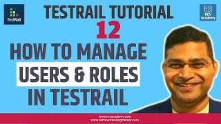 Users and Roles in TestRail  TestRail Administration [upl. by Giglio]