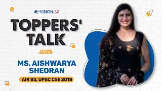 Toppers Talk with Ms Aishwarya Sheoran AIR 93 UPSC CSE 2019 [upl. by Eisej]