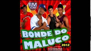 Bonde do Maluco  Me Acha  2012 [upl. by Ivanna962]