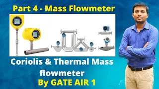 Part 4  Types of flowmeter  Mass flowmeter  Coriolis flowmeter amp Thermal mass flowmeter  Hindi [upl. by Marcile542]