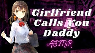 Your Girlfriend Calls You Daddy ASMR Flirty Date Night Getting What I Want Brat F4M [upl. by Sire]