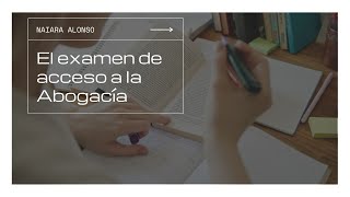 Aprueba el examen de acceso a la Abogacía [upl. by Trinl]