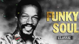 FUNKY SOUL CLASSICS  The Trammps Cheryl Lynn Disco Lady  Kool amp The Gang and more [upl. by Shanon907]