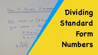 How To Divide Two Numbers In Standard Index Form Without A Calculator [upl. by Tennos]