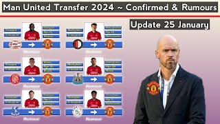 Manchester United Transfer 2024  Confirmed amp Rumours With Bakayoko  Update 25 January 2024 [upl. by Boote461]