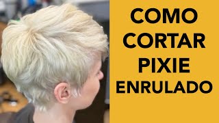 Como Cortar Pixie en Pelo Ondulado Paso a Paso 2019 [upl. by Ahtanamas]