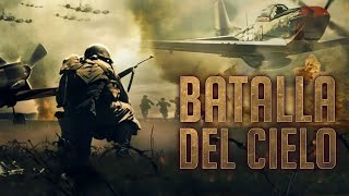 BATALLA DEL CIELO  ESTRENO 2021  PELICULA EN HD DE SUSPENSO COMPLETA EN ESPANOL DOBLAJE EXCLUSIVO [upl. by Amo]