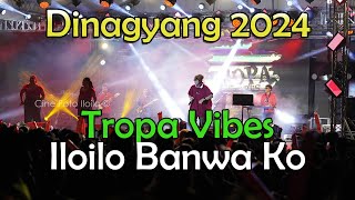 Iloilo Banwa Ko Reggae  Tropa Vibes  Coke Studio  Dinagyang 2024 TROPAVIBES [upl. by Howes524]