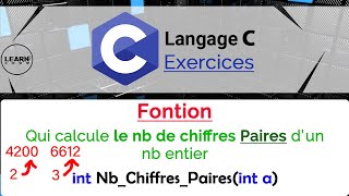 Langage C Exercice Fonction Qui Calcule Le Nombre De Chiffres Paires Dun Entier الدارجة المغربية [upl. by Theresita]