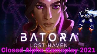 Batora Lost Haven Closed Alpha Gameplay 2021 [upl. by Clemens]