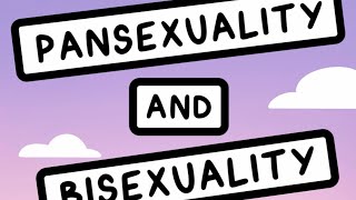 Pansexuality  Bisexuality Whats The Difference [upl. by Condon207]