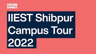 IIEST Shibpur Campus Tour 2022 [upl. by Yelnek]