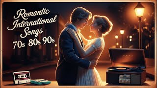 ❤️ Músicas Românticas Internacionais Anos 70 80 90 ❤️ As Melhores Canções de Amor para Você ❤️ [upl. by Notlad]