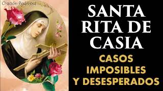 Oración milagrosa a Santa Rita de Casia abogada de los casos imposibles y muy desesperados [upl. by Marnie]