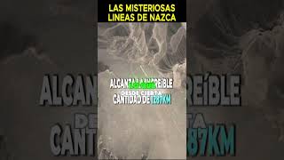 Las misteriosas lineas de Nazca descubrimientos historia misterio [upl. by Finzer]