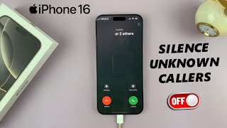 How To Disable Silence Unknown Callers On iPhone 16  16 Pro [upl. by Dlaniger]