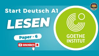 Start Deutsch A1 Prüfung Test  Paper  6  Lesen mit den Lösungen  Goethe Zertifikat A1 German [upl. by Asik]