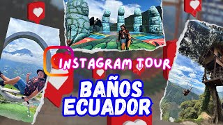 🤔TODOS QUIEREN FOTO📸 EN ESTOS LUGARES Están IMPRESIONANTES 🤯 ✅INSTAGRAM TOUR por Baños 🇪🇨 [upl. by Sholeen]