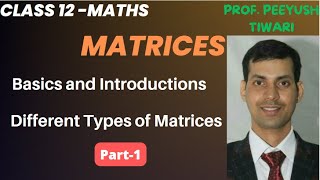 Class 12thSYJCHSCMatricesIntroTypesIdentify types mathsbypeeyushtiwarisir maharashtraboard [upl. by Neffets]