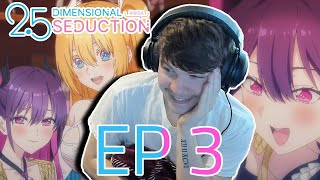 WHAT A WILD EPISODE XD  25 Dimensional Seduction Episode 3 Reaction [upl. by Aekan]