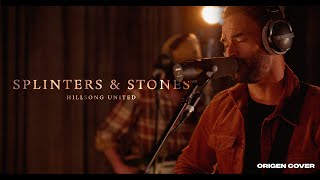 Splinters amp Stones  Hillsong United  ORIGEN Live At Suncoast Community Church [upl. by Harutek257]