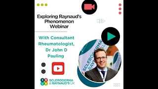 Exploring Raynauds Phenomenon webinar with Dr John Pauling [upl. by Mukerji]