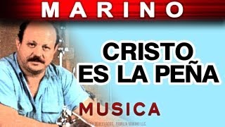 Marino  Cristo Es La Peña musica [upl. by Silliw915]