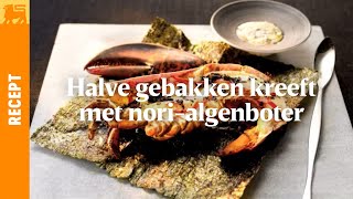 Halve gebakken kreeft met norialgenboter [upl. by Ansley]