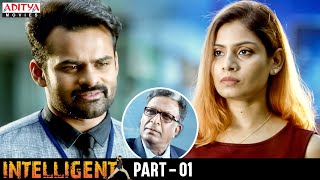 quotIntelligentquot Latest Hindi Dubbed Movie Part  1  Sai Dharam Tej Lavanya Tripati  Thaman [upl. by Durwyn386]