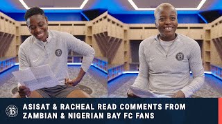 Asisat Oshoala and Racheal Kundananji Read Comments from 🇳🇬 🇿🇲 Fans of Bay FC [upl. by Daht]