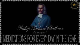 ✠Challoner Meditation September 20th [upl. by Grania468]