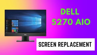 How to Replace the Screen on a Dell OptiPlex 5270 AIO [upl. by Neuberger]