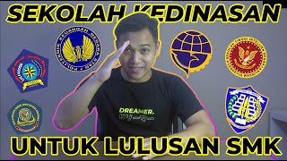 SEKOLAH KEDINASAN UNTUK LULUSAN SMK  JANGAN SAMPE SALAH PILIH [upl. by Akieluz]