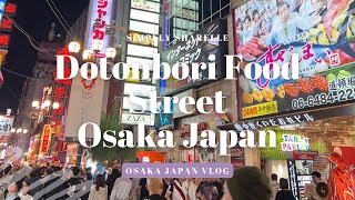 Dotonbori Osaka Japan Food Street  Japan Travel Guide [upl. by Inalej]