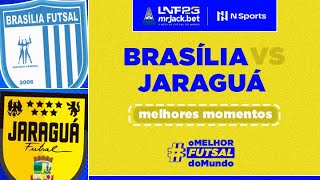 BRASÍLIA 4 X 9 JARAGUÁ  MELHORES MOMENTOS  LNF 2023 [upl. by Joeann307]