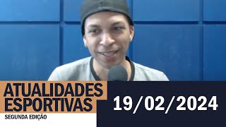 Atualidades Esportivas 2ª Edição 19022024 [upl. by Alia]